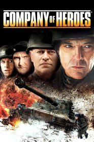 Company of Heroes (2013) ยุทธการโค่นแผนนาซี | เมื่อหน่วยเล็กต้องฝ่าแดนศัตรู เพื่อหยุดยั้งอาวุธลับที่จะเปลี่ยนโลก