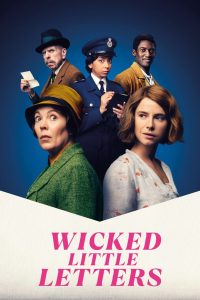 Wicked Little Letters (2024) ปริศนาจดหมายป่วน | เมื่อความเงียบไม่ใช่ทางออก ความลับจึงระเบิดเป็นคำสาป