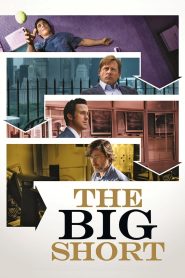 The Big Short (2015) เกมฉวยโอกาสรวย | เมื่อคนที่มองเห็นวิกฤตก่อนใคร…ไม่ใช่เศรษฐี แต่คือคนที่ไม่เชื่อระบบ