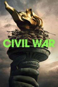 Civil War (2024) วิบัติสมรภูมิเมืองเดือด | เมื่อความจริงถูกยิงทิ้ง และประชาธิปไตยกลายเป็นสนามรบ