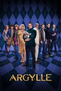 Argylle (2024) อาร์ไกล์ ยอดสายลับ | ภารกิจสายลับเขย่าโลก เมื่อเรื่องแต่งกลายเป็นความจริง