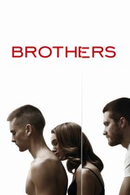 Brothers (2009) บราเทอร์…เจ็บเกินธรรมดา | สองพี่น้อง สองชีวิต ที่ขีดเส้นชะตาด้วยความรักและความสูญเสีย