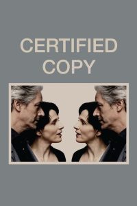 Certified Copy (2010) เล่ห์ รัก ลวง | ของแท้หรือของเลียนแบบ…หัวใจต่างหากที่เป็นคนตัดสิน
