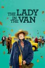 The Lady in the Van (2015) คุณป้ารถแวน | เมื่อคุณป้าจรจัดจอดชีวิตไว้หน้าบ้าน…และกลายเป็นแรงบันดาลใจตลอดกาล