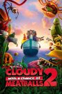 Cloudy with a Chance of Meatballs 2 (2013) มหัศจรรย์ ของกินดิ้นได้ | เมื่อโลกไม่ได้แค่เจอฝนอาหาร… แต่มันกลายเป็นเกาะสัตว์กินได้!
