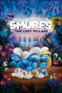 Smurfs: The Lost Village (2017) สเมิร์ฟ หมู่บ้านที่สาบสูญ | ป่าลับแห่งสมูร์ฟ กับความกล้าของหัวใจที่เล็กที่สุด