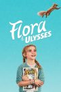 Flora & Ulysses (2021) ซูเปอร์ฮีโร่ตัวจิ๋ว กับเด็กหญิงหัวใจไม่ยอมแพ้