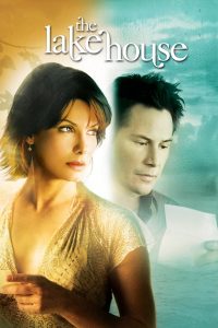 The Lake House (2006) บ้านทะเลสาบ บ่มรักปาฏิหาริย์ | เมื่อหัวใจสองดวงข้ามเวลาเพื่อมารักกัน ณ บ้านหลังเดียวกัน