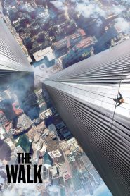 The Walk (2015) เดอะวอล์ค ไต่ขอบฟ้าท้านรก | เมื่อความฝันไม่ใช่แค่เรื่องในหัว แต่คือเส้นลวดกลางเวหา