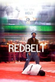 Redbelt (2008) สังเวียนเลือดผู้ชาย | เมื่อเกียรติคือหลัก และศิลปะการต่อสู้คือวิถีแห่งชีวิต