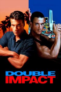 Double Impact (1991) แฝดดีเดือด | เมื่อพี่น้องที่ต่างขั้ว ต้องรวมพลังซัดศัตรูที่พรากทุกอย่างไปจากพวกเขา