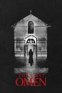 The First Omen (2024) กำเนิดอาถรรพ์หมายเลข 6 | แสงศรัทธาไม่อาจส่องถึง…เมื่อความมืดถือกำเนิดในครรภ์บริสุทธิ์