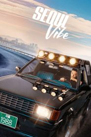 Seoul Vibe (2022) ซิ่งทะลุโซล | ดริฟต์เดือดกลางแดนกิมจิ ภารกิจสายซิ่งปะทะเครือข่ายฟอกเงินอำมหิต