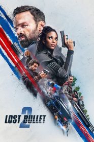 Lost Bullet 2 (2022) แรงทะลุกระสุน 2 | ความเร็วคืออาวุธ ความแค้นคือเชื้อเพลิง