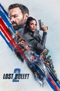 Lost Bullet 2 (2022) แรงทะลุกระสุน 2 | ความเร็วคืออาวุธ ความแค้นคือเชื้อเพลิง