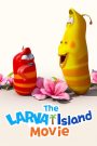 The Larva Island Movie (2020) ลาร์วาผจญภัยบนเกาะหรรษา (เดอะ มูฟวี่) | เมื่อความวุ่นวายของหนอนจอมซน กลายเป็นตำนานแห่งเกาะป่วน