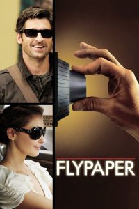 Flypaper (2011) ปล้นสะดุด…มาหยุดที่รัก | เมื่อหัวใจต้องเลือก…ระหว่างความรักกับกระสุน