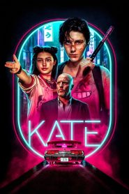 Kate (2021) เคท | เมื่อนักฆ่าถูกล่าในเวลานับถอยหลัง หัวใจที่เคยเย็นชา…กลับเต้นเพื่อการล้างแค้นครั้งสุดท้าย