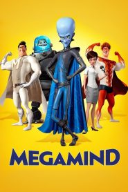 Megamind (2010) จอมวายร้ายพิทักษ์โลก | เมื่อผู้ร้ายต้องกลายเป็นฮีโร่…เพราะโลกขาดคนดีไม่ได้