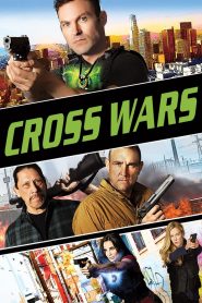 Cross Wars (2017) ครอส พลังกางเขนโค่นเดนนรก 2 | ศึกครอสคืนชีพ เมื่อศัตรูใหม่มาพร้อมพลังมืดที่ใหญ่กว่าเดิม