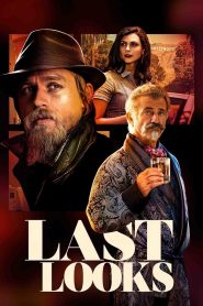 Last Looks (2022) คดีป่วนพลิกฮอลลีวู้ด | เมื่อนักสืบตกอับต้องกลับเข้าสู่วงการ…เพราะคนดังโดนข้อหาฆ่าเมีย