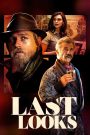 Last Looks (2022) คดีป่วนพลิกฮอลลีวู้ด | เมื่อนักสืบตกอับต้องกลับเข้าสู่วงการ…เพราะคนดังโดนข้อหาฆ่าเมีย