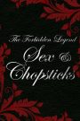 The Forbidden Legend: Sex & Chopsticks (2008) บทรักอมตะ | ตัณหาราคะที่หล่อหลอมเป็นตำนานในโลกไร้ศีลธรรม