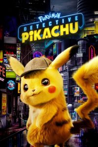 Pokémon Detective Pikachu (2019) โปเกมอน ยอดนักสืบพิคาชู | คดีลับโลกโปเกมอน กับมิตรภาพสุดเซอร์ไพรส์
