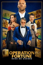 Operation Fortune: Ruse de guerre (2023) ปฏิบัติการระห่ำ โคตรคนฟอร์จูน | สายลับระดับพระกาฬ กับภารกิจลวงโลกที่เดิมพันด้วยทุกชีวิต