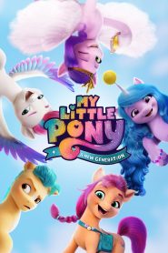 My Little Pony: A New Generation (2021) มายลิตเติ้ลโพนี่: เจนใหม่ไฟแรง | มิตรภาพไม่ได้สูญหาย แค่รอการจุดประกายอีกครั้ง
