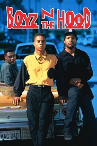 Boyz n the Hood (1991) ลูกผู้ชายสายพันธุ์ระห่ำ | เติบโตในย่านกระสุน…ไม่ใช่ใครก็รอดออกมาได้