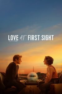 Love at First Sight (2023) รักแรกพบ | เมื่อสายตาแรกคือจุดเริ่มต้นของพรหมลิขิต