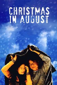 Christmas in August (1998) ห่มรักเธอด้วยใจฉัน | ในวันที่ไม่มีอนาคต แต่หัวใจยังอยากรัก