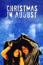 Christmas in August (1998) ห่มรักเธอด้วยใจฉัน | ในวันที่ไม่มีอนาคต แต่หัวใจยังอยากรัก