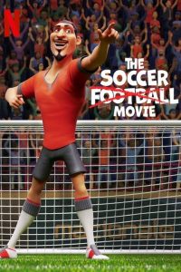 The Soccer Football Movie (2022) ภารกิจปราบปีศาจฟุตบอล | เมื่อสนามหญ้ากลายเป็นสมรภูมิฮา และนักเตะในตำนานต้องรวมพลังกับเด็กเนิร์ด