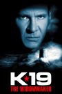 K-19: The Widowmaker (2002) ลึกมฤตยู นิวเคลียร์ล้างโลก | เมื่อหน้าที่นำพาไปสู่หายนะใต้ท้องทะเลลึก