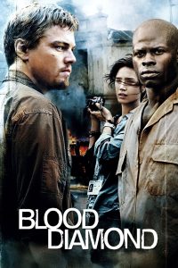 Blood Diamond (2006) เทพบุตรเพชรสีเลือด | เพชรหนึ่งเม็ด เปื้อนเลือดทั้งแผ่นดิน