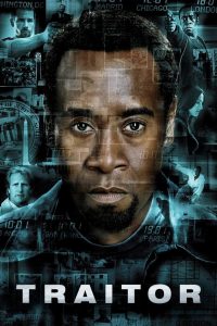 Traitor (2008) ปิดเกมล่าจารชน คนพันธุ์โหด | เมื่อเส้นแบ่งระหว่างศรัทธา กับการหักหลัง เริ่มพร่ามัว