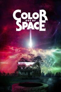 Color Out of Space (2020) มหันตภัยสีสยองโลก | เมื่อบางสิ่งจากฟากฟ้า ไม่ใช่แค่แสง…แต่มันคือฝันร้ายที่กลืนทุกชีวิต