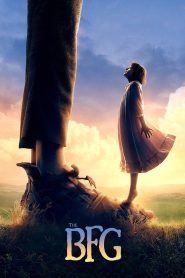 The BFG (2016) เดอะ บีเอฟจี ยักษ์ใหญ่หัวใจหล่อ มิตรภาพที่ยิ่งใหญ่…เกิดจากหัวใจที่อ่อนโยนของยักษ์ผู้ไม่เหมือนใคร