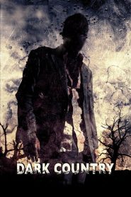 Dark Country (2009) เมืองแปลก คนนรกเดือด | เมื่อถนนสายเปลี่ยวกลางทะเลทราย…นำพาคู่รักเข้าสู่ฝันร้ายที่ไม่มีทางย้อนกลับ