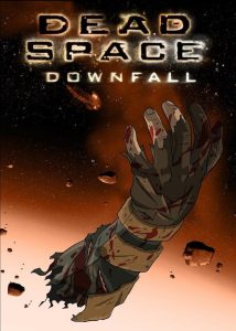 Dead Space: Downfall (2008) เด๊ด สเปซ สงครามตะลุยดาวมฤตยู | จุดเริ่มต้นของฝันร้ายในจักรวาลไร้ขอบเขต