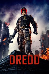 Dredd (2012) เดร็ด คนหน้ากากทมิฬ | เมื่อความยุติธรรมมีเพียงกระสุนเดียวเป็นคำพิพากษา