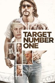 Target Number One (2020) เป้าหมายหมายเลขหนึ่ง | เมื่อข่าวกลายเป็นอาวุธ ความจริงจึงอันตรายกว่ากระสุน