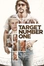 Target Number One (2020) เป้าหมายหมายเลขหนึ่ง | เมื่อข่าวกลายเป็นอาวุธ ความจริงจึงอันตรายกว่ากระสุน
