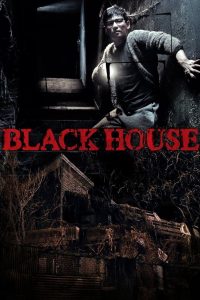 Black House (2007) ปริศนาบ้านมรณะ ในบ้านที่เหมือนไม่มีอะไรผิดปกติ…กลับซ่อน “ปีศาจในคราบมนุษย์” ที่เงียบงันยิ่งกว่าความตาย
