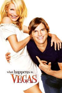 What Happens in Vegas (2008) หนุ่มฟุ้ง สาวเฟี้ยว เปรี้ยวรักที่เวกัส — แต่งกันเล่นๆ แต่ดันรักจริง!?