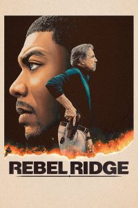 Rebel Ridge (2024) เรเบลริดจ์: ผ่าเมืองอยุติธรรม | เมื่อความยุติธรรมถูกยึดครอง ฮีโร่จึงต้องลุกขึ้นทวงคืน
