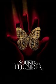 A Sound of Thunder (2005) 2054 เจาะไดโนเสาร์โลกล้านปี | เมื่อการเหยียบแมลงตัวเดียว…อาจเปลี่ยนทั้งโลก