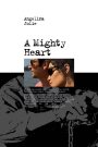 A Mighty Heart (2007) อะ ไมตี้ ฮาร์ท แด่เธอ…ผู้เป็นรักนิรันดร์ | หัวใจที่เข้มแข็งที่สุด…คือหัวใจที่ยังรักแม้ในวันที่โลกพังทลาย